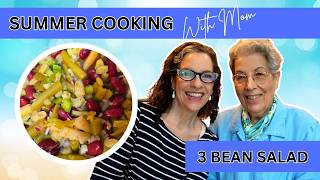 Summer Cooking  || Homemade Three Beans Salad || An Amish Recipe