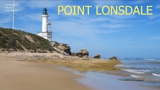 POINT LONSDALE LIGHTHOUSE AND BEACH -VICTORIA AUSTRALIA