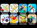 Minecraft, Ragdoll Break, Kick the Buddy, Ragdoll Dummy, Annoying Uncle Punch, Kick Loser, Smash