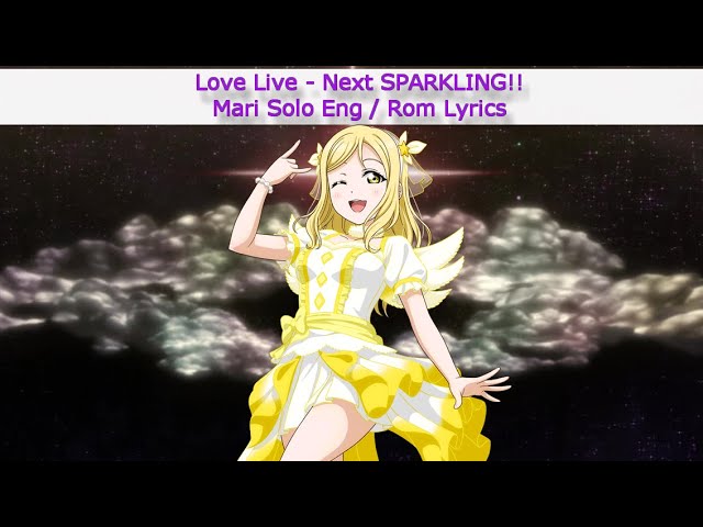 Next SPARKLING!! (Mari Solo) - Eng/Rom Color-Coded Lyrics - Aqours
