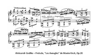 Aleksandr Gedike - Prelude, Les Aveugles De Maeterlinck, Op.20