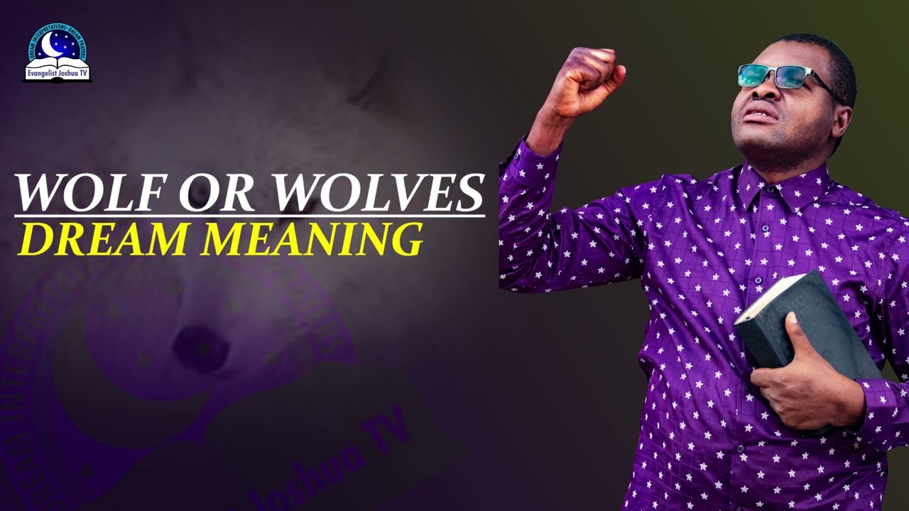 Wolf or Wolves Dream Meaning Biblical Interpretation and Symbolism YouTube