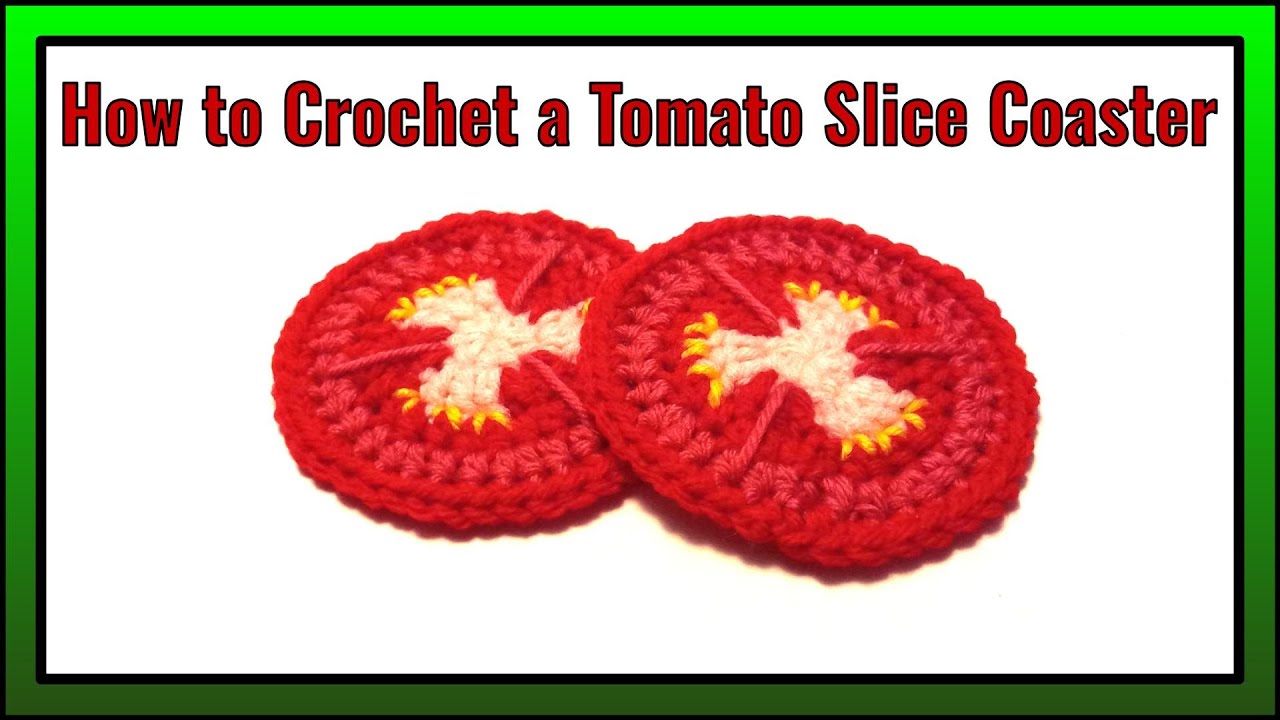 How to Crochet a Tomato Slice Coaster