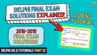 Delphi Final Exam Solutions EXPLAINED! | 2019 Question 3 Part 1 | Gr 12 Final Exam Solutions Part 32