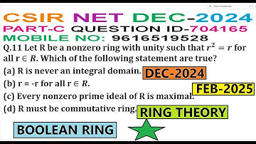 RING THEORY | CSIR NET DECEMBER 2024 | CSIR NET FEBRUARY 2025 | PART C | QUESTION ID 704165 |