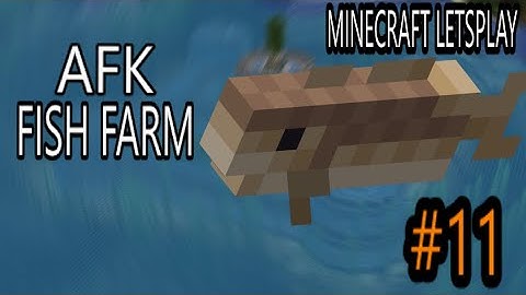 Minecraft Lets Play - Episode 11 | AFK Fish Farm ((ASMR!!!!!(OMG))