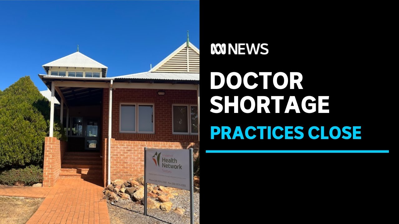 A chronic doctor shortage forces several medical practices in regional