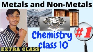 Metals and Non-Metals-01 class10 || Introduction | Difference b/w Metals&Non-Metals| chemistry ncert