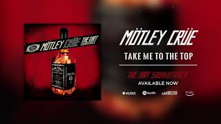 Miniatura de "Mötley Crüe - Take Me To The Top (Official Audio)"