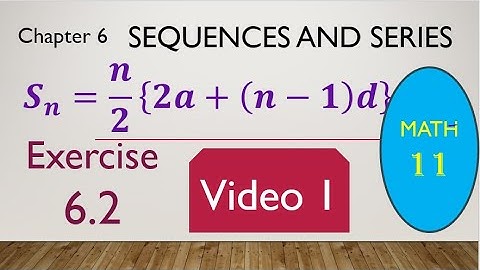 Derivation of Sum to n terms Formula of Arithmetic Series Exercise 6.2 (video 1) Class 11 Math