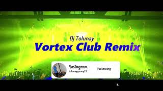 Dj-Tolunay-Vortex-(ABO-REMIX)-ريمكس Resimi