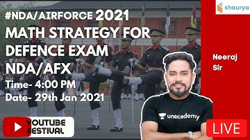 MATH STRATEGY FOR DEFENCE EXAM | Mathematics | Target NDA/AIRFORCE/NAVY 2021 | Neeraj Baisla Sir