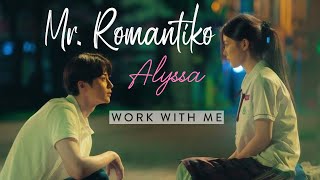 Mr. Romantiko - Alyssa