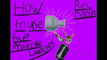 Rec Room Tutorial: How to use projectile Launcher