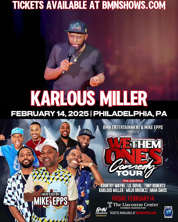 We Them Ones Comedy Tour Philly 🎉 Don’t Miss The We Them One’s Comedy Tour 2025! Karlous Miller & Team