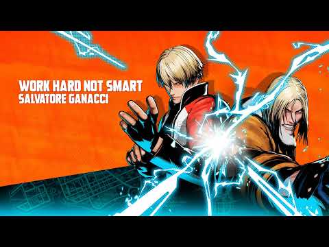 FATAL FURY: CotW - Work Hard Not Smart | Salvatore Ganacci
