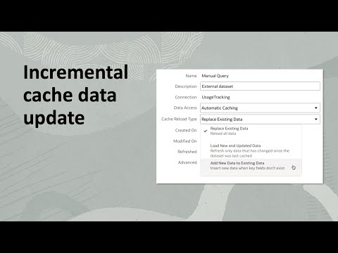Incremental cache data update in Oracle Analytics Cloud