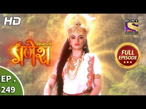 Vighnaharta Ganesh - Ep 249 - Full Episode - 3rd August, 2018