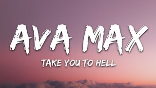 Ava Max - Take You To Hell (Lyrics) chords