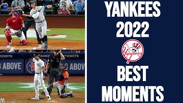 YANKEES 2022 BEST REGULAR SEASON MOMENTS!!!