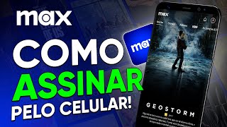 Como ASSINAR o MAX pelo CELULAR (passo a passo)