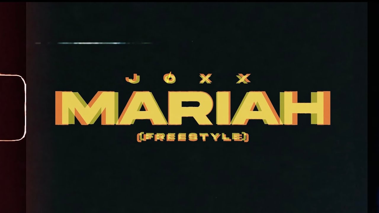 JØXX - Mariah (Freestyle) (Official Music Video)