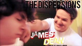 The Dispersions - James Dean