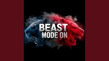 Beast Mode On