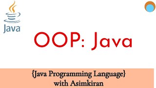 Logic or Code::  Java  (L1.1)  Object-Oriented Programming (OOP)