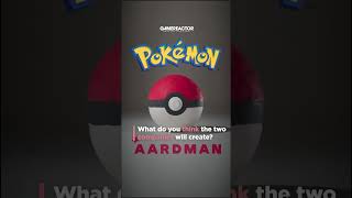 Pokémon X Aardman: A Dream Collab?