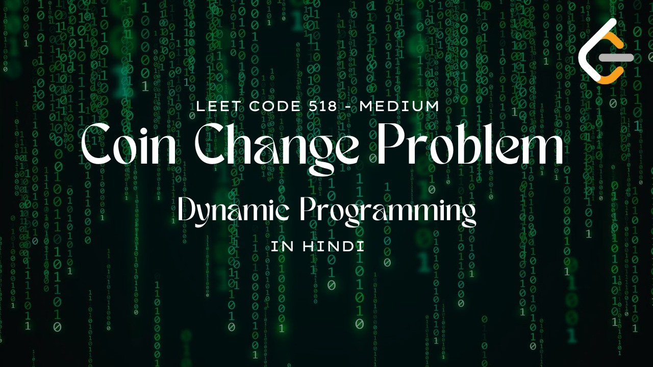 Coin Change | Dynamic Programming in Hindi | Recursion and Memoization ...