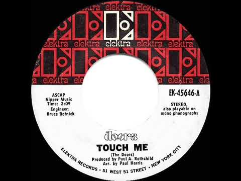 1969 HITS ARCHIVE: Touch Me - Doors (a #1 record--stereo 45)