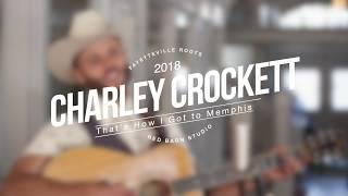 Charley Crockett - That's How I Got to Memphis  (Live @  2018 Fayetteville Roots Festival