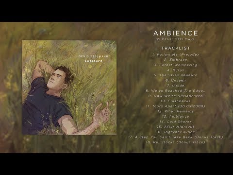 Denis Stelmakh Ambience Full Album