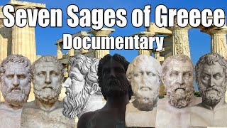 The Seven Wise Men Who Shaped Ancient Greek Culture (Documentary)
