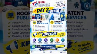 🔥 DAY 2 OFFER | Zero Publication Cost 📚 | Book Publication & Patent Services | KIPH