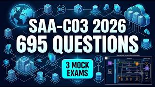 AWS SAA-C03 2026 Complete Roadmap | 695 Practice Questions + 3 Mock Exams | Solutions Architect Ass.