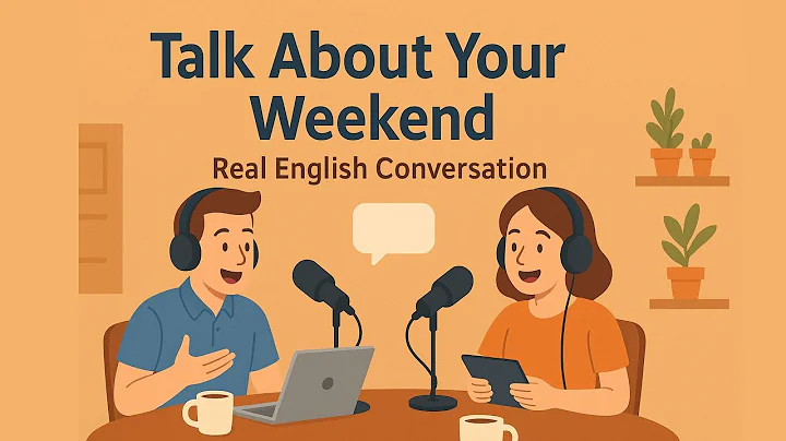 Talk About Your Weekend in English |  Real English Conversation Practice A2–B1 |  English Podcast