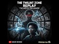The Twilight Zone Movie Explained | Shocking Stories, Dark Twists &amp; Ending