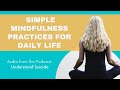 Mindfulness in your daily life