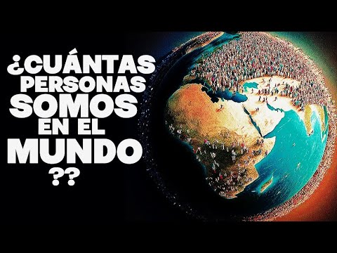 Video: ¿Cuántos humanos hay en la tierra?