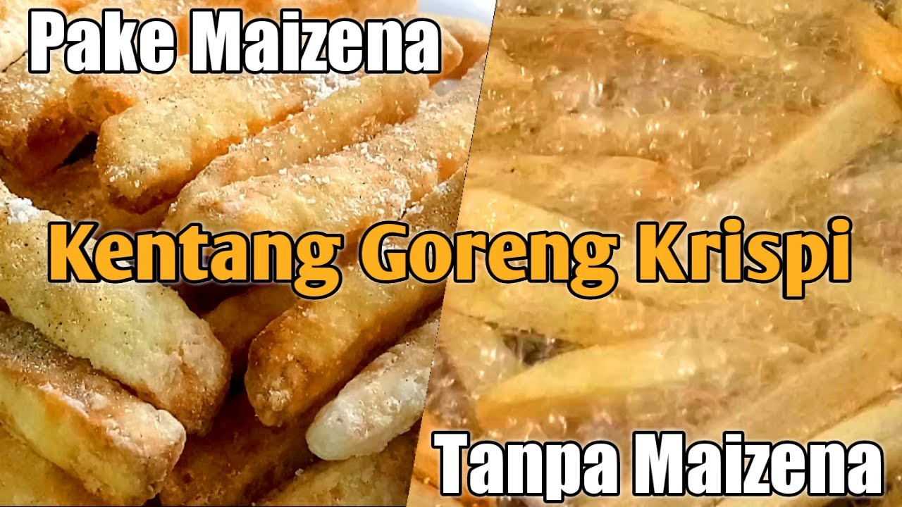 Cara Membuat Kentang Goreng Renyah How To Make Crispy French Fries Youtube