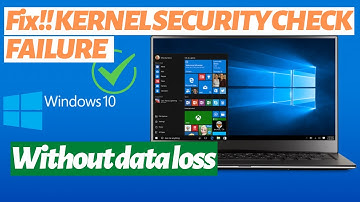 Kernel security check failure error [Now Fixed] | LotusGeek