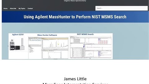 Agilent MassHunter Software for NIST MSMS Library Searches Version 1