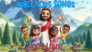 Bible Kids Songs: Gods Love (Upbeat/ Dance, Christian Music))