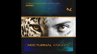 Yoshi \u0026 Razner with Cari - Angel (Extended Mix)