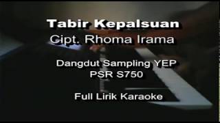 TABIR KEPALSUAN Rhoma Irama Karaoke Yamaha PSR S750