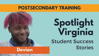 Thumbnail image for the playlist video titled 
                                        'Spotlight Virginia - Postsecondary Training'. Click the image to
                                        play this video