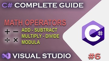 C# LESSONS | Math Operators ( Add-Subtract-Multiply-Divide-Modula) #6