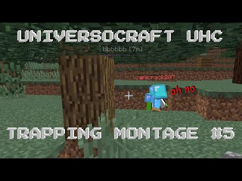 Universocraft UHC Trapping Montage #5